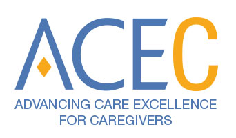 Advancing Care Excellence for Caregivers (ACE.C)